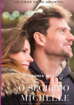 portada O Segredo de Michelle de Sonia Will(Clube de Autores - Pensática, Unipessoal) (en Portugués)