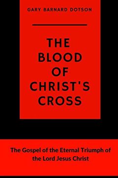 portada The Blood of Christ's Cross (en Inglés)