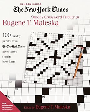 portada The new York Times Sunday Crossword Tribute to Eugene t. Maleska (en Inglés)