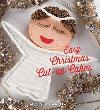 portada Easy Christmas Cut-Up Cakes (en Inglés)