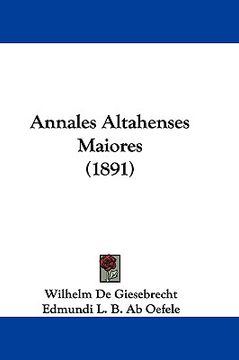 portada annales altahenses maiores (1891) (en Inglés)