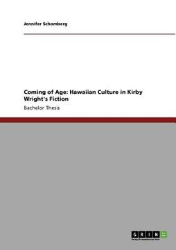 portada coming of age: hawaiian culture in kirby wright's fiction (en Inglés)