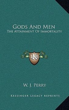 portada gods and men: the attainment of immortality
