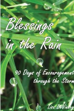 portada Blessings in the Rain: 90 Days of Encouragement through the Storm (en Inglés)