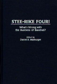 portada Stee-Rike Four! What's Wrong With the Business of Baseball? (Contributions in Women's Studies; 159) (en Inglés)