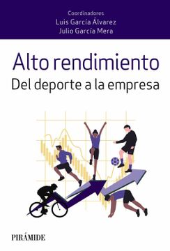 portada Alto Rendimiento: Del Deporte a la Empresa (in Spanish)