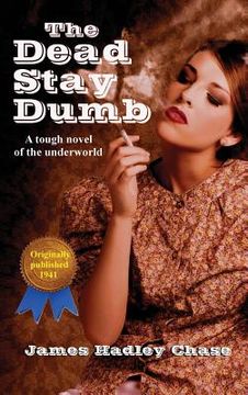 portada The Dead Stay Dumb (in English)