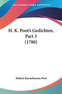 portada H. K. Poot's Gedichten, Part 3 (1780)