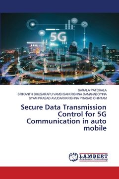 portada Secure Data Transmission Control for 5G Communication in auto mobile (in English)