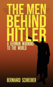 portada The men Behind Hitler: A German Warning to the World (en Inglés)