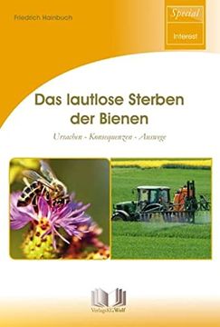 portada Das Lautlose Sterben der Bienen: Ursachen - Konsequenzen - Auswege (en Alemán)