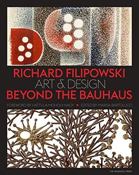 portada Richard Filipowski: Art and Design Beyond the Bauhaus (en Inglés)