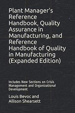 portada Plant Manager's Reference Handbook, Quality Assurance in Manufacturing, and Reference Handbook of Quality in Manufacturing (Expanded Edition): Include (en Inglés)
