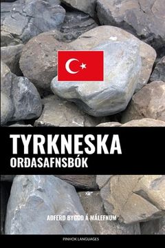 portada Tyrkneska Orðasafnsbók: Aðferð Byggð á Málefnum