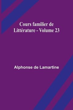 portada Cours familier de Littérature - Volume 23 (in French)