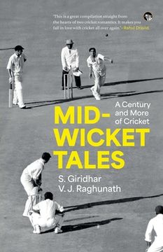 portada Mid-Wicket Tales a Century and More of Cricket (en Inglés)