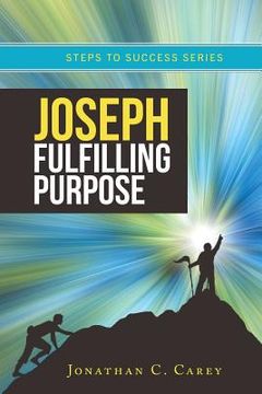 portada Joseph - Fulfilling Purpose (in English)
