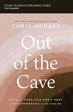 portada Out of the Cave Study Guide Plus Streaming Video: How Elijah Embraced God’S Hope When Darkness was all he Could see (en Inglés)