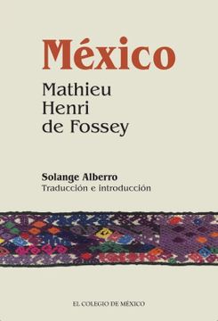 portada México. Mathieu Henri de Fossey