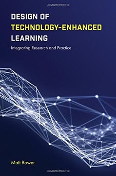 portada Design of Technology-Enhanced Learning: Integrating Research and Practice