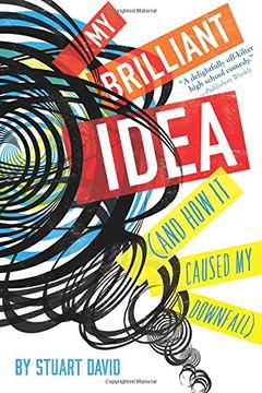 portada My Brilliant Idea (and How It Caused My Downfall) (en Inglés)