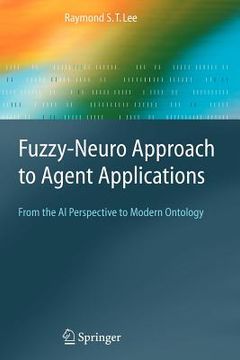 portada fuzzy-neuro approach to agent applications: from the ai perspective to modern ontology