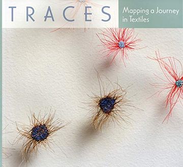 portada Traces: Mapping a Journey in Textiles (in English)
