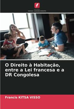 portada O Direito à Habitação, Entre a lei Francesa e a dr Congolesa (in Portuguese)