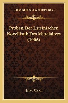 portada Proben Der Lateinischen Novellistik Des Mittelalters (1906) (in German)