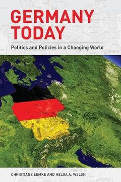 portada Germany Today: Politics and Policies in a Changing World (Europe Today)