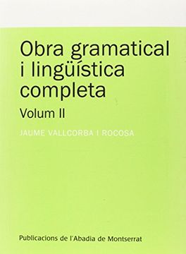 portada Obra Gramatical i Lingüística Completa, Volum 2 (en Catalá)