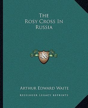 portada the rosy cross in russia (en Inglés)