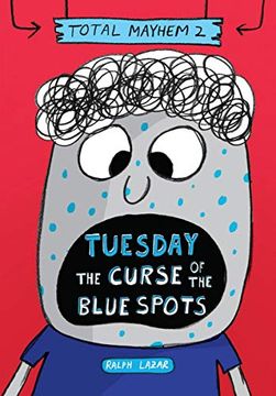 portada Tuesday: The Curse of the Blue Spots (Total Mayhem) (in English)