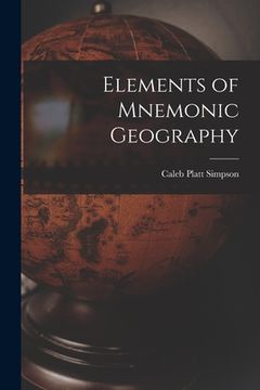 portada Elements of Mnemonic Geography [microform] (in English)