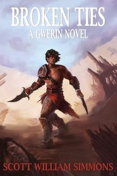 portada Broken Ties: A Gwerin Novel (en Inglés)