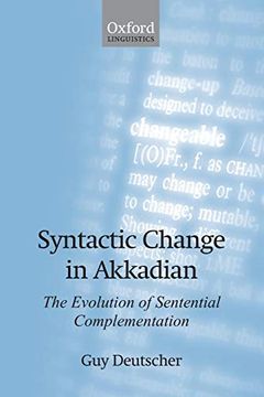 portada Syntactic Change in Akkadian: The Evolution of Sentential Complementation (en Inglés)