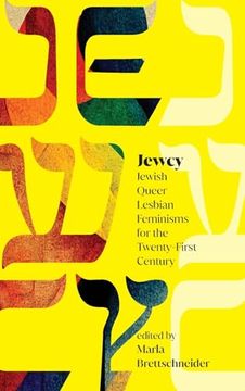 portada Jewcy: Jewish Queer Lesbian Feminisms for the Twenty-First Century (Suny in Contemporary Jewish Literature and Culture) (in English)