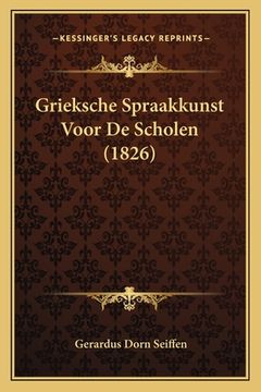 portada Grieksche Spraakkunst Voor De Scholen (1826)