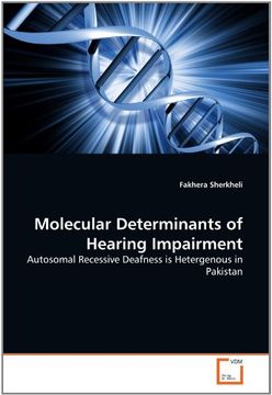 molecular determinants of hearing impairment (en Inglés)