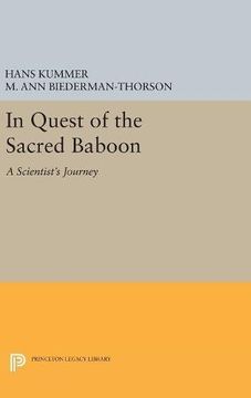 portada In Quest of the Sacred Baboon: A Scientist's Journey (Princeton Legacy Library)