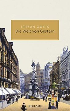 portada Die Welt von Gestern: Erinnerungen Eines Europäers (Reclam Taschenbuch) (en Alemán)