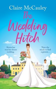 portada The Wedding Hitch: A laugh-out-loud enemies to lovers rom-com (in English)