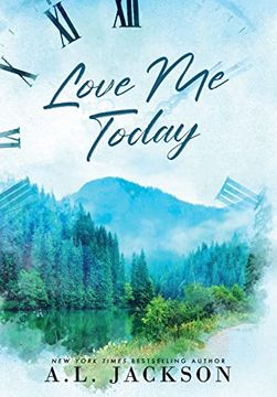 portada Love me Today (Hardcover) (Time River) (en Inglés)