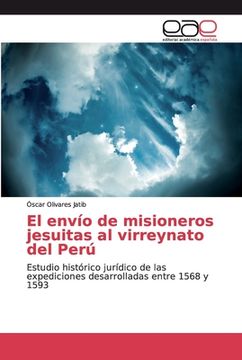 portada El envío de misioneros jesuitas al virreynato del Perú (in Spanish)