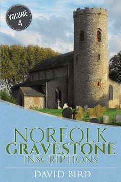 portada Norfolk Gravestone Inscriptions: Vol 4 (en Inglés)