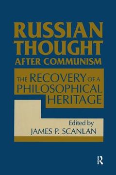 portada russian thought after communism: the recovery of a philosophical heritage (in English)