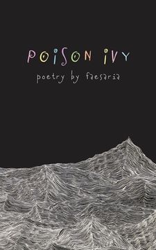 portada Poison Ivy: Poetry by Faesaria (en Inglés)