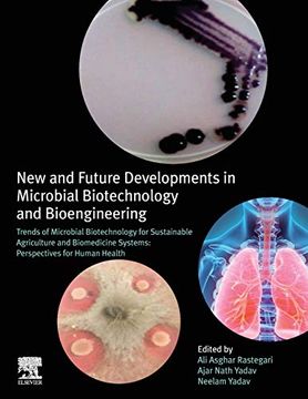portada New and Future Developments in Microbial Biotechnology and Bioengineering: Trends of Microbial Biotechnology for Sustainable Agriculture and Biomedicine Systems: Perspectives for Human Health (en Inglés)