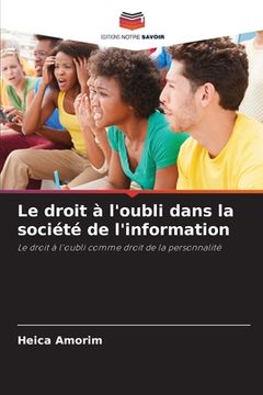 portada Le droit à l'oubli dans la société de l'information (en Francés)