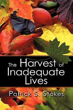 portada the harvest of inadequate lives (en Inglés)